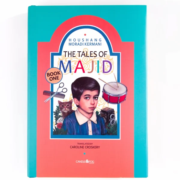 Majid’s Stories: Iranian Story by Houshang Moradi Kermani in English